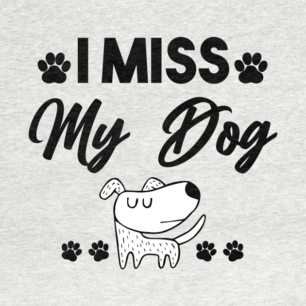 i miss my dog by Mographic997